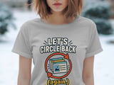 Let's Circle Back Tee thumbnail 4