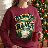 Pretend I'm Ranch Dressing Tee thumbnail 12