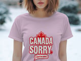 Canada Sorry Just In Case Tee thumbnail 4