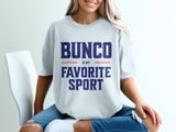 Bunco Is My Favorite Sport Tee thumbnail 8
