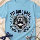 Pit Bull Dad Built Different Tee | Pit Bull Dad Shirt | Pittie Dad Gift | Dog Dad Apparel thumbnail 5