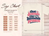 That Sounds Like My Husbands Problem Tee thumbnail 6