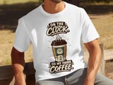 On The Clock Third Coffee Tee thumbnail 7