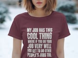 My Job Has This Cool Thing T-Shirt thumbnail 3