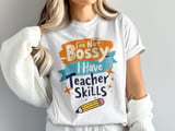 I'm Not Bossy Digital Download, Teacher Skills PNG, Funny Teacher Quote Print, Classroom Decoration, School Gift, Digital Art PNG thumbnail 2
