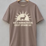 Except Opening Day Hunting Tee thumbnail 1