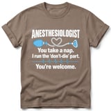 Anesthesiologist Take A Nap Tee thumbnail 5
