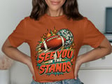 See You In The Stands Tee or Sweatshirt thumbnail 10