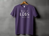 Shut Up Legs You’re Fine | Bike Shirt thumbnail 5