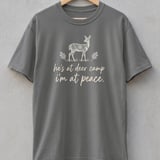 He's at Deer Camp I'm at Peace Tee thumbnail 6