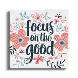 Focus on the Good Canvas Wrap, Motivational Wall Art, Floral Decor, Inspirational Quote, Positive Affirmation Art, Home Decor Canvas thumbnail 8