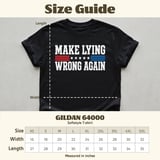 Make Lying Wrong Again T-Shirt thumbnail 7