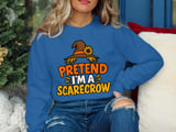 Pretend I'm A Scarecrow Tee or Sweatshirt thumbnail 16