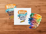 I'm Not Bossy Digital Download, Teacher Skills PNG, Funny Teacher Quote Print, Classroom Decoration, School Gift, Digital Art PNG thumbnail 4