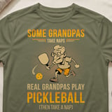 Pickleball Sport-Tek Performance Tee, Some Grandpas Take Naps Real Grandpas Play Pickleball (Then Take A Nap), Court Apparel thumbnail 4