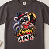 I Know A Guy Raccoon Tee thumbnail 5
