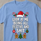 Look At Me Being Festive T-Shirt thumbnail 5