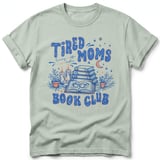 Tired Moms Book Club Tee thumbnail 25