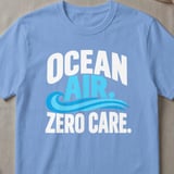 Ocean Air Zero Care T-Shirt thumbnail 5