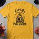I Speak Fluent Paranormal Tee thumbnail 10