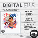 Joy Looks Good On Me PNG Sublimation Design, Confident Woman Digital File, Empowered Lady Curly Hair Graphic Tee & Mug Art thumbnail 7