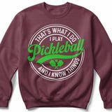 Pickleball Gildan Crewneck Sweatshirt, That's What I Do I Play Pickleball And I Know Things, Court Warm Up thumbnail 3