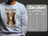 Pretend I'm A Peasant Tee or Sweatshirt thumbnail 18