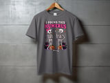 I Found This Humerus Tee or Sweatshirt thumbnail 11