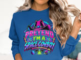 Pretend I'm A Space Cowboy Tee or Sweatshirt thumbnail 13
