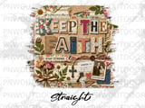 Keep the Faith Tumbler Wrap PNG | Christian Scrapbook Vintage Sublimation Design | Faith Over Fear Digital Seamless 20oz Skinny Tumbler thumbnail 8