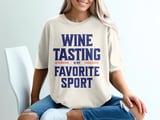 Wine Tasting Favorite Sport Tee thumbnail 9