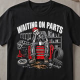 Waiting On Parts Mechanic Tee thumbnail 5
