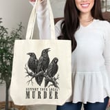 Support Your Local Murder Tote Bag thumbnail 8