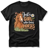 Just a Girl Who Loves Horses Tee thumbnail 1