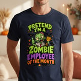 Pretend I'm A Zombie Employee Tee thumbnail 4
