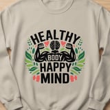 Healthy Body Happy Mind Shirt, Mental Health Fitness Sweatshirt, Workout Graphic Tee, Gym Motivational T-Shirt, Wellness Self Care Gift thumbnail 11