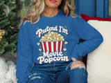 Pretend I'm Movie Popcorn Tee or Sweatshirt thumbnail 16