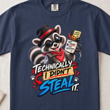 Technically I Didn't Steal It Tee thumbnail 2