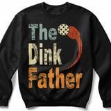 Pickleball Gildan Crewneck Sweatshirt, The Dink Father Graphic, Cozy Pickleball Dad Apparel, Court Warm Up thumbnail 1