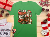 Reason Santa Needs Coffee Tee thumbnail 14