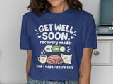 Get Well Soon Recovery Mode Tee thumbnail 4