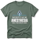 Keep Calm Anesthesia T-Shirt thumbnail 9