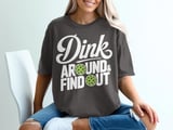 Pickleball Comfort Colors Shirt, Dink Around & Find Out, Vintage Graphic Tee, Funny Pickleball Player Gift thumbnail 3