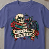 Born to Ride Forced to Read Tee thumbnail 6