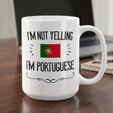 Funny Portuguese Gift Mug – I'm Not Yelling thumbnail 1