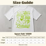 Pickleball Sport-Tek Performance Tee, All I Need Is Jesus and Pickleball, Moisture Wicking Court Apparel thumbnail 12