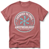 Licensed To Chill Anesthesiologist Tee thumbnail 4