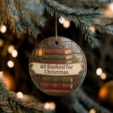 All Booked for Christmas Ornament, Book Lover Christmas Ornament, Bookish Holiday Decor, Cozy Reader Gift, Librarian Book Club Gift thumbnail 6