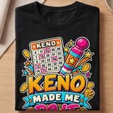 Keno Made Me Do It Graphic T-Shirt thumbnail 7