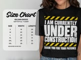 Currently Under Construction Tee thumbnail 2